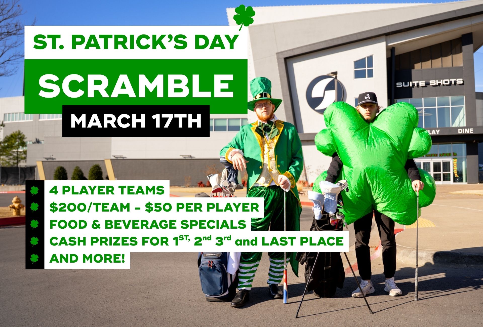 Two men dressed as a leprechaun and shamrock with golf gear stand in front of Suite Shots Golf in Jenks. The text on the graphic promotes the March 17 St. Patrick's Day Scramble.